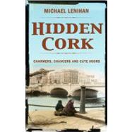 Hidden Cork - Charmers, Chancers and Cute Hoors