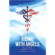 Riding With Angels