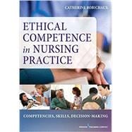 Ethical Competence in Nursing Practice