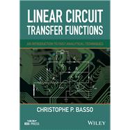 Linear Circuit Transfer Functions An Introduction to Fast Analytical Techniques