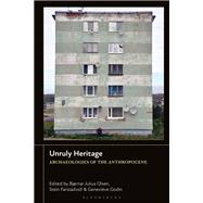 Unruly Heritage