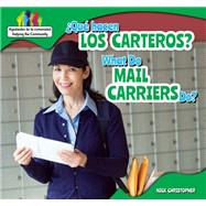 ¿Qué hacen los carteros? / What Do Mail Carriers Do?