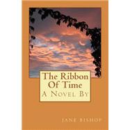 The Ribbon of Time