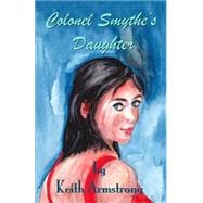 Colonel Smythe's Daughter