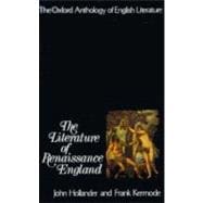 The Oxford Anthology of English Literature  Volume II: The Literature of Renaissance England