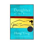 Daughter of the River : An Autobiography