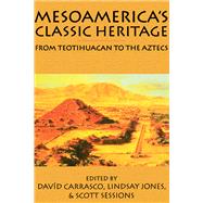 Mesoamerica's Classic Heritage