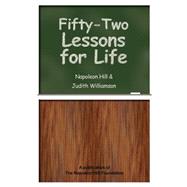 Fifty Two Lessons for Life