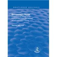 Becoming a Nurse: A Hermeneutic Study of the Experiences of Student Nurses on a Project 2000 Course