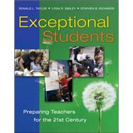 Exceptional Students : Preparing Teachers for the 21st Century