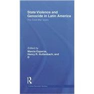 State Violence and Genocide in Latin America: The Cold War Years