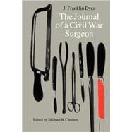 The Journal of a Civil War Surgeon