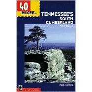 40 Hikes in Tennessee's South Cumberland