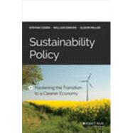 Sustainability Policy Hastening the Transition to a Cleaner Economy