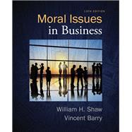 MindTap Philosophy for Shaw/Barry's Moral Issues in Business, 13th Edition, 1 term (6 months)