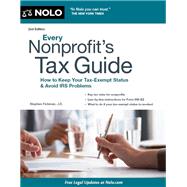 Every Nonprofit's Tax Guide : How to Keep Your Tax-Exempt Status and Avoid IRS Problems