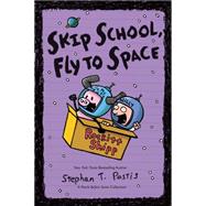 Skip School, Fly to Space A Pearls Before Swine Collection