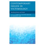 Contemporary Issues in Victimology Identifying Patterns and Trends