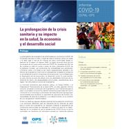 La prolongación de la crisis sanitaria y su impacto en la salud, la economía y el desarrollo social