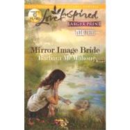 Mirror Image Bride