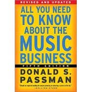 All You Need to Know About the Music Business; Fifth Edition