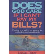 Does God Care If I Can't Pay My Bills?
