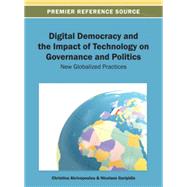 Digital Democracy and the Impact of Technology on Governance and Politics