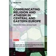 Communicating Religion and Atheism in Central and Eastern Europe