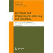 Enterprise and Organizational Modeling and Simulation