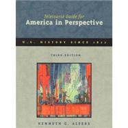 Telecourse Guide for America in Perspective: U.S. History Since 1877