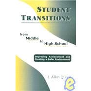Student Transitions from Middle to High School