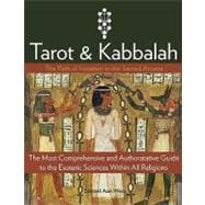 Tarot & Kabbalah: The Path of Initiation in the Sacred Arcana