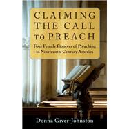 Claiming the Call to Preach