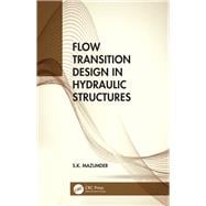 Flow Transition Design in Hydraulic Structures