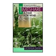 Timeshare: A Time for War