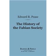 The History of the Fabian Society (Barnes & Noble Digital Library)
