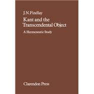 Kant and the Transcendental Object A Hermeneutic Study