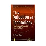 Valuation of Technology : Business and Financial Issues in R and D