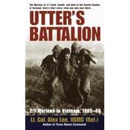 Utter's Battalion 2/7 Marines in Vietnam, 1965-66