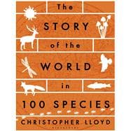 The Story of the World in 100 Species