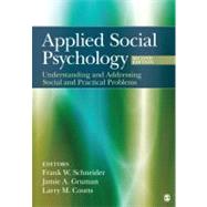 Applied Social Psychology : Understanding and Addressing Social and Practical Problems