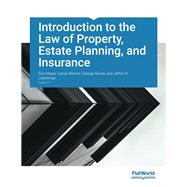 Introduction to the Law of Property, Estate Planning, and Insurance