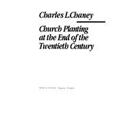 Church Planting at the End of the Twentieth Century