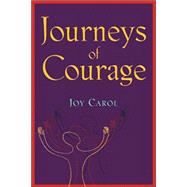 Journeys Of Courage