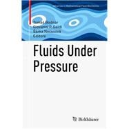 Fluids Under Pressure