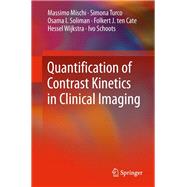 Quantification of Contrast Kinetics in Clinical Imaging