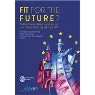 Fit for the Future? Reflections from Leiden on the Functioning of the EU