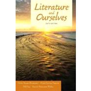 Literature and Ourselves : A Thematic Introduction for Readers and Writers