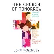 The Church of Tomorrow book cover, ISBN 9780281086382
