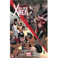 All-New X-Men Volume 2 Here to Stay (Marvel Now)